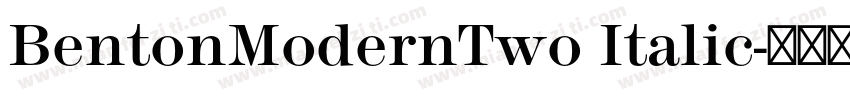 BentonModernTwo Italic字体转换